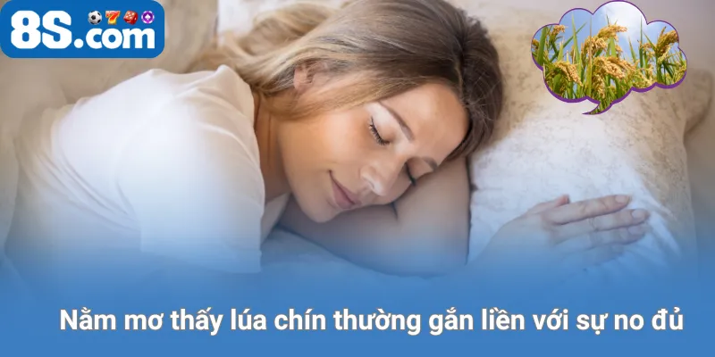 Nằm mơ thấy lúa chín