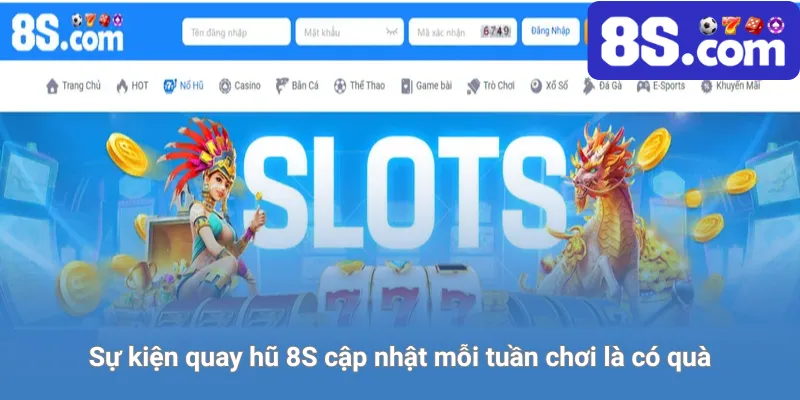 Sự kiện quay hũ 8S