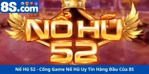 Nổ Hũ 52
